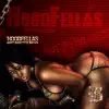 Hoodfellas - Hot Ghetto Mess